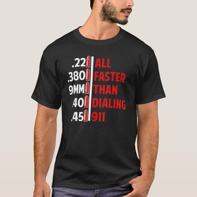 Camiseta Calibre Más Rápido Que Marcar 911 Ammo Propietario (Anverso)