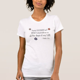 Camiseta Calidad y misericordia - 23:6 del salmo (blanco)