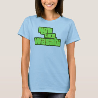 Camiseta Caliente como Wasabi