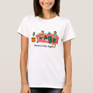 Camiseta caliente de la menopausia de la mamá otra