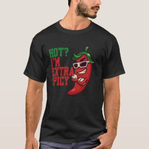 Camiseta Caliente Estoy Extra Picante Especias Chili Comida