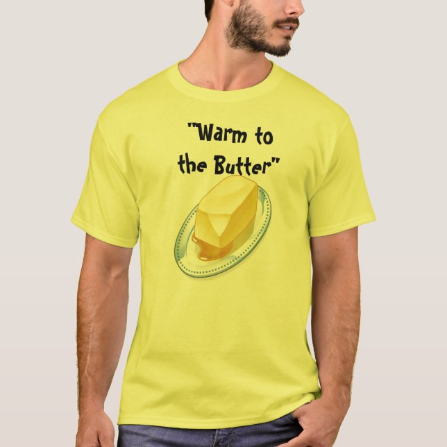 Camiseta Caliéntese a la mantequilla (Anverso)