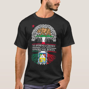 Camiseta California Creció Con Raíces Sonorenses México E.U
