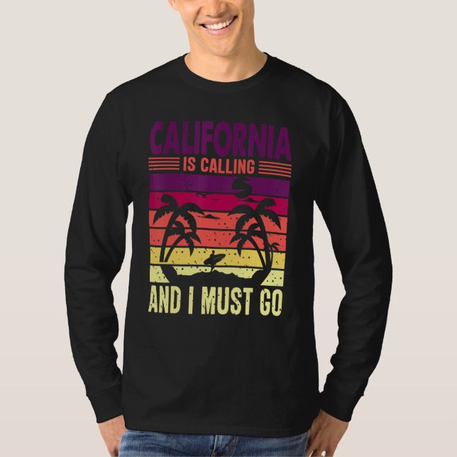 Camiseta California Está Llamando Debo Ir A Sunset Beach Su (Anverso)