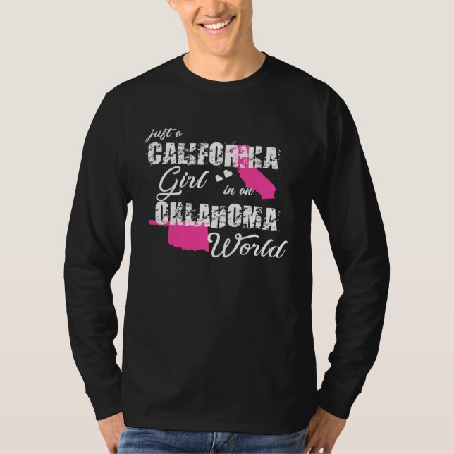 Camiseta California  Just a California girl in an Oklahoma (Anverso)