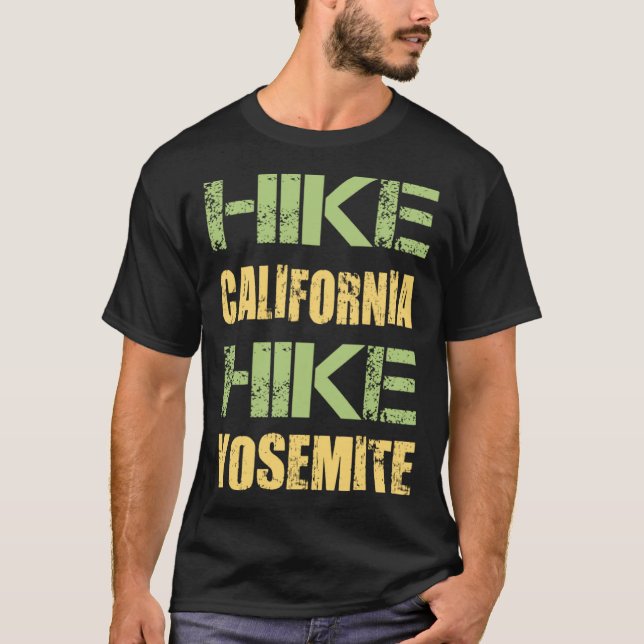 Camiseta California National Parks Hike Yosemite for Hikers (Anverso)