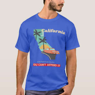 Camiseta California Si tienes que preguntar no puedes pagar