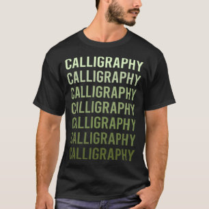 Camiseta Caligrafía Calígrafo Escritura a mano Lettering