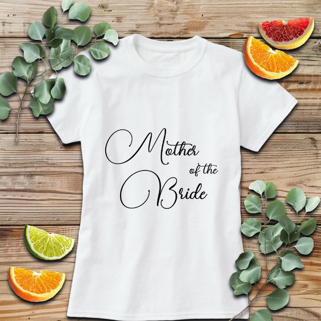 Camiseta Caligrafía elegante Madre de la Novia Nupcial (Subido por el creador)