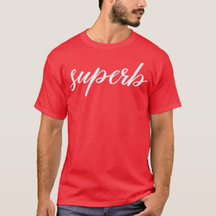 Camiseta Caligrafía excelente
