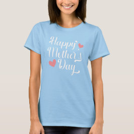 Camiseta Caligrafía simple feliz del día de la madre | Cami