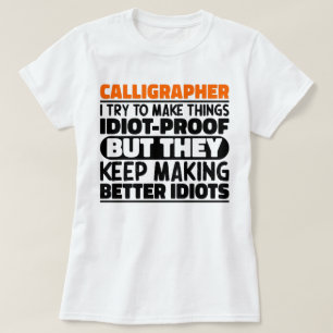 Camiseta Calígrafo Intento Hacer Cosas Divertidas.