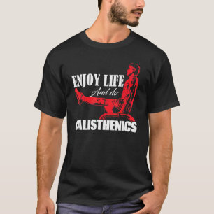 Camiseta Calisthenics En El Campo Deportivo Disfruta De La 