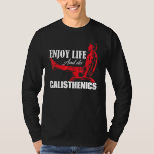 Camiseta Calisthenics En El Campo Deportivo Disfruta De La