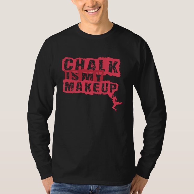 Camiseta Calk is my Makeup  Carabiner Climbing for Caribean (Anverso)