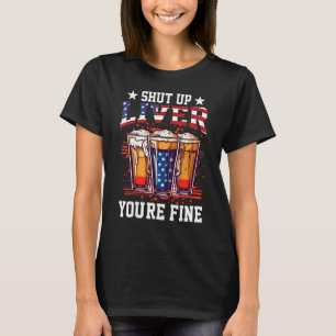 Camiseta Cállate el Hígado Eres un buen tazón de Cerveza 4 