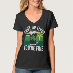 Camiseta Cállate el hígado estás bien