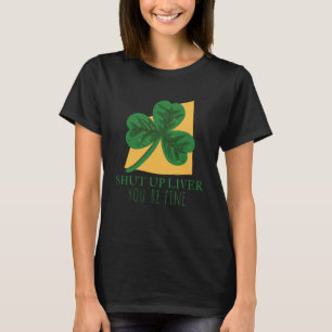 Camiseta Cállate el Hígado Estás Bien 2