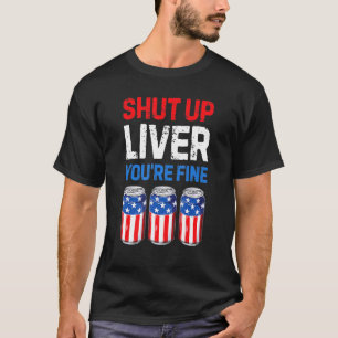 Camiseta Cállate el hígado estás bien bebiendo cerveza dive