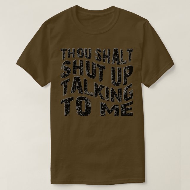 Camiseta Cállate hablando conmigo 1 (Diseño del anverso)
