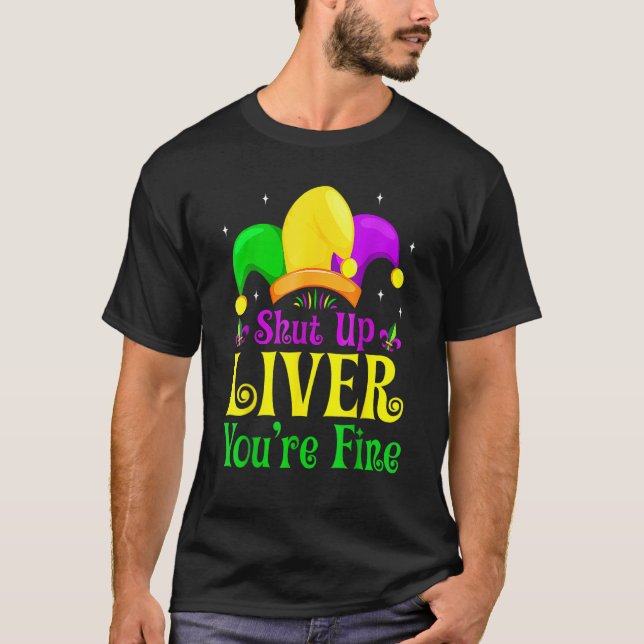 Camiseta Cállate Hígado, Estás Bebando Mardi Gras (Anverso)