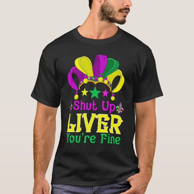 Camiseta Cállate Hígado, Estás Bebando Mardi Gras (Anverso)
