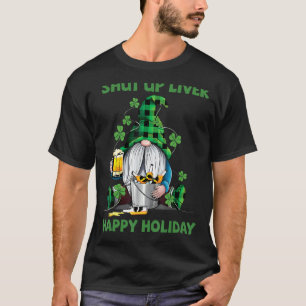 Camiseta Cállate Hígado Gnome Irlandés Beer Cerveza Feliz S