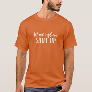 Camiseta Cállate la tipografía de insultos divertidos