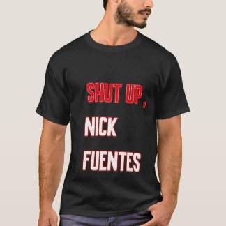 Camiseta cállate, nick fuentes