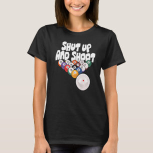 Camiseta Cállate Y Dispara A Billards Pool Player Snooker C