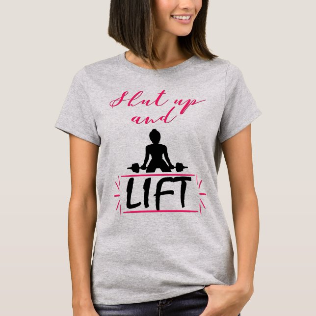 Camiseta Cállate y levanta, mujer fuerte (Anverso)
