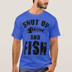 Camiseta Cállate y pesca de espaldas