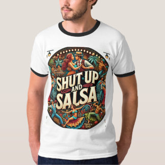Camiseta Cállate y Salsa T-Shirt -Bold, Divertido Tee