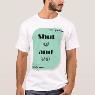 Camiseta Cállate y sigue