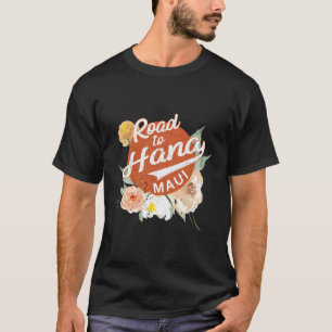 Camiseta Calle Hawaii A Hana Maui Hawaii