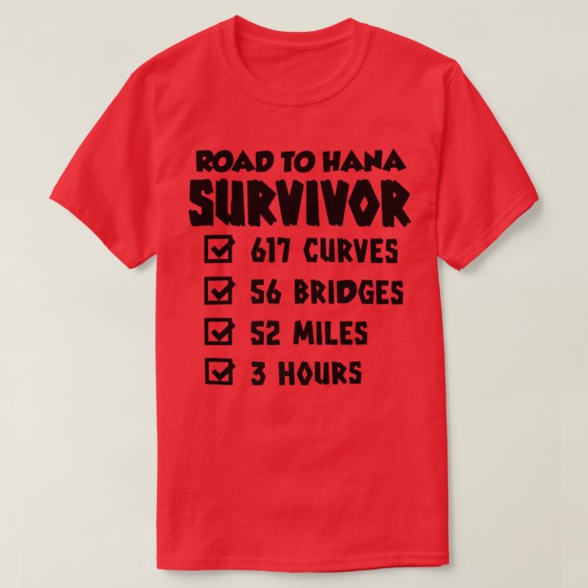 Camiseta Calle Para Sobreviviente De Hana Isla Maui Verano  (Diseño del anverso)