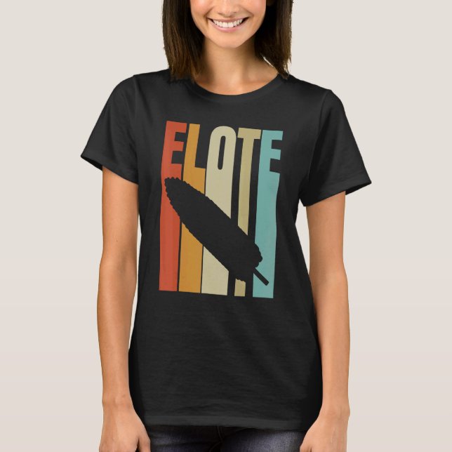 Camiseta Calle Retro Elote Comida Mexicana Corn (Anverso)