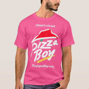 Camiseta Calles cerraron pizza boy 1