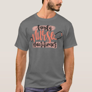 Camiseta Calligraphy Family Nurse Practitioner Sthethoscope