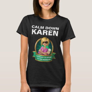 CAMISETA CALLM DOWN KAREN