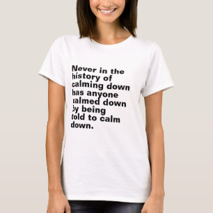 Camiseta Calm Down Funny Women