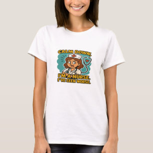Camiseta Calm Down Soy una enfermera - Graciosa enfermera r
