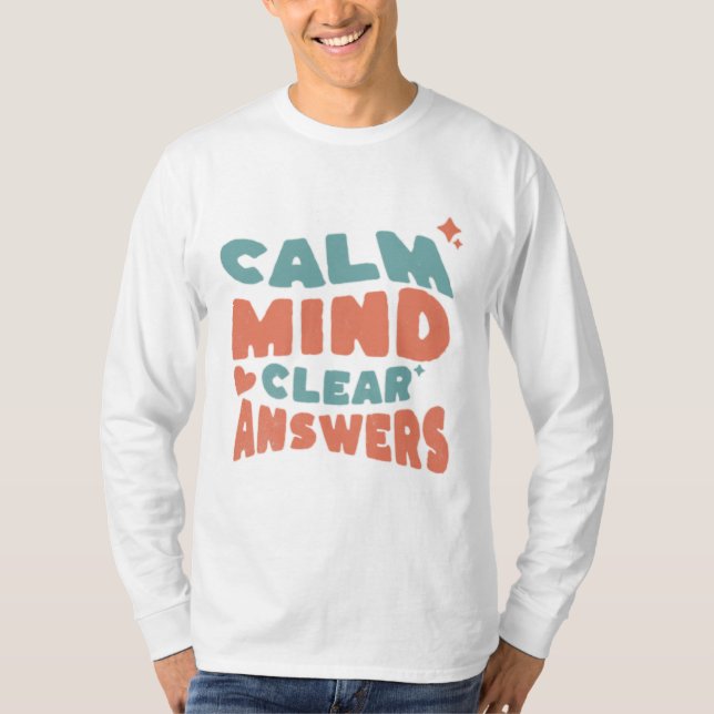 Camiseta Calm Mind Clear Answers Exam Motivation (Anverso)