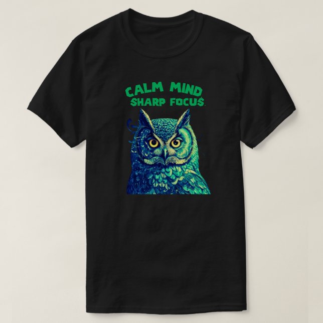 Camiseta Calm Mind Sharp Focus Owl Minimal Mindfulness (Diseño del anverso)