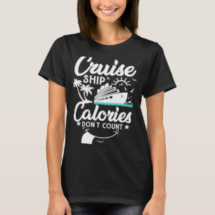Camiseta Calorías de cruceros no cuentan vaca de cruceros