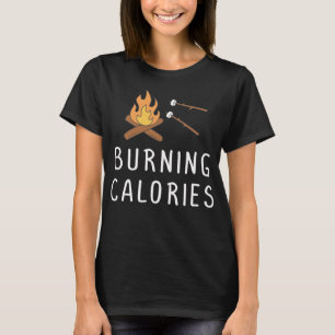 Camiseta Calorías en llamas Campfire Marshmallow Divertido