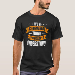 Camiseta Calzado de calzador de zapatero de zapatero