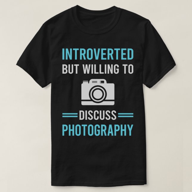 Camiseta Cámara de fotógrafos de fotografía introvertida (Diseño del anverso)