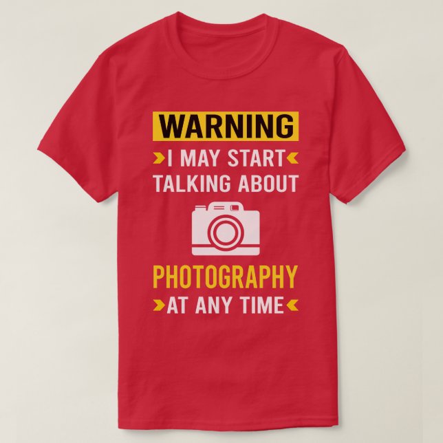Camiseta Cámara fotográfica de advertencia (Diseño del anverso)