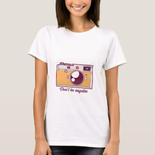 Camiseta Cámara vintage, no seas negativo